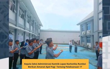 Kasi Administrasi Kamtib Lapas Narkotika Rumbai Ingatkan Jajaran Soal 17 Agustus Dan Jadwal Baru Layanan Kunjungan